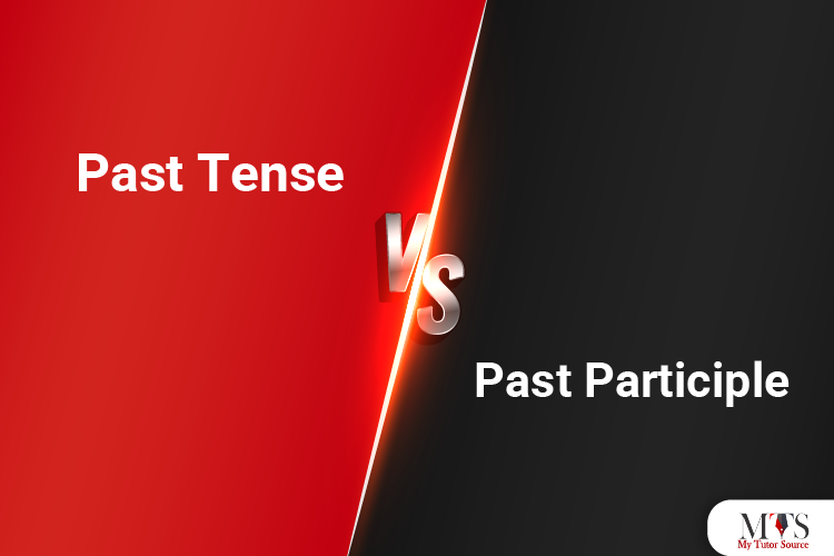 How To Differentiate Between Past Tense And Past Participle 