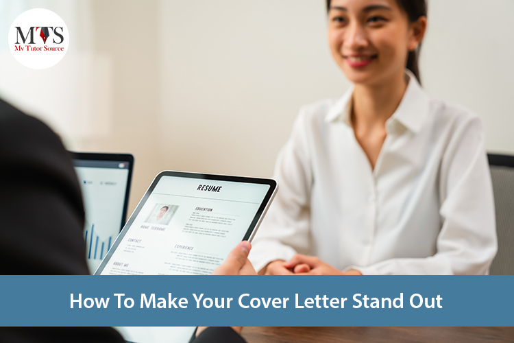 How To Make Your Cover Letter Stand Out