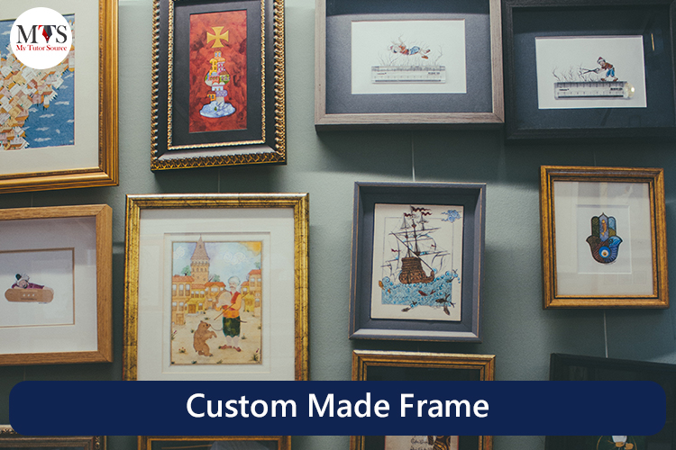 Custom Made Frame