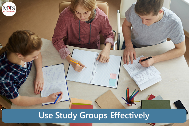Use Study Groups Effectively