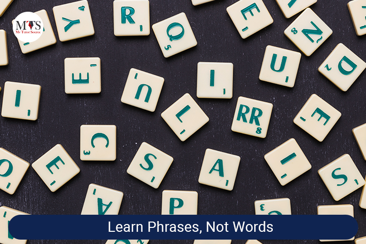 Learn Phrases, Not Words