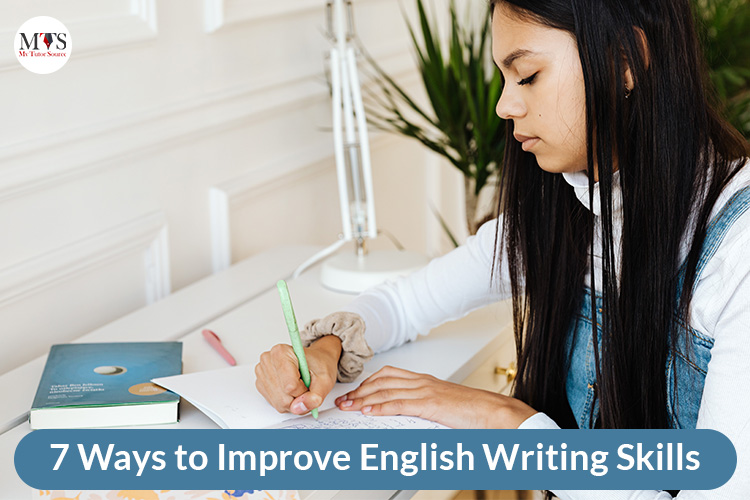 7 Ways to Improve English Writing Skills