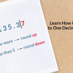 Learn How to Round to One Decimal Place